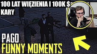 PAGO[100 LAT WIĘZIENIA I 100K $ KARY/SNAX KRÓTKO!/KONFRONTACJA W WIĘZIENIU/ZAPOMNIELI O KUMPLU] [FM]