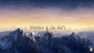 Murder in the Alps Part 1 Chapter 1-11