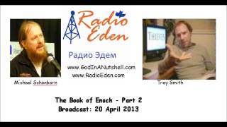 The Book of Enoch - Part 2 - by Trey Smith