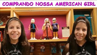 COMPRANDO NOSSA AMERICAN GIRL