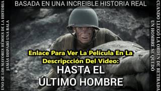 HASTA EL ULTIMO HOMBRE (2016) Titulo Original: Hacksaw Ridge