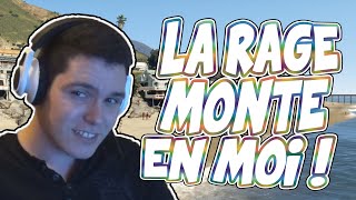 LA RAGE MONTE EN MOI !