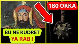 230 KİLOLUK GÜRZÜYLE... (Osmanlı'nın En Güçlü Padişahı 4. Murad'ın Akıl Almaz Gücü)