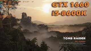 GTX 1660 Shadow of The Tomb Raider Highest i5-8600K