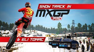 MXGP PRO Snow Track! - Eli Tomac Geico Honda!