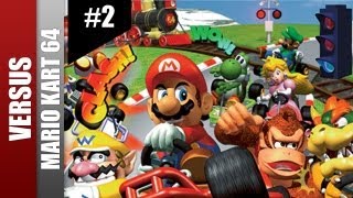 Mario Kart 64 Versus : Episode 2 - Flower Cup