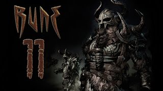 Rune Classic - Прохождение на Срач TV (часть 11)