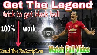 TRICK TO GET Z. IBRAHIMOVIC (Black Ball) || PES 2018 FOR ANDROID/ iOS