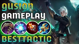 Gusion Gameplay & Build By ( Besttactic ) - Mobile Legends