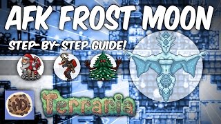 Terraria AFK Farm Guide Step by Step Frost Moon Farm Tutorial (1.3 bosses events)