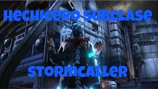 Destiny - Review nueva subclase hechicero Stormcaller