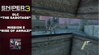 Sniper Ghost Warrior 3 - DLC Walkthrough "The Sabotage" Complete Stealth - Mission #5 END