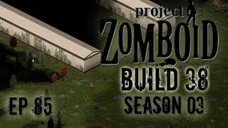 PROJECT ZOMBOID Season 3 | Unload | Ep 85 | Let's Play Project Zomboid