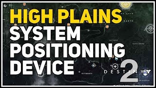 High Plains System Positioning Device Destiny 2