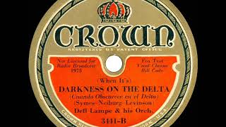 1933 Dell Lampe - (When It’s) Darkness On The Delta (Bill Coty, vocal)