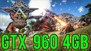 ARK: Survival of the Fittest | GTX 960 4GB | i5 3350P