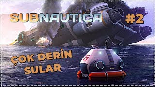 ESRARENGİZ CANLILAR | Subnautica - TAM SÜRÜM [Türkçe] #2