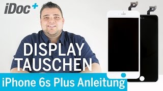 iPhone 6s Plus - Display wechseln iPhone Reparatur Anleitung
