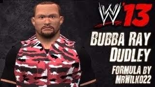 WWE '13 Bubba Ray Dudley CAW Formula By MrWilko22