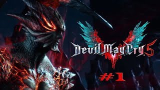 Прохождение Devil May Cry 5/ Часть 1