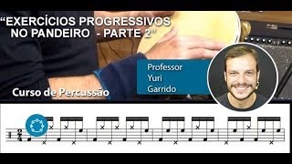 PANDEIRO - Exercícios Progressivos - Parte 2