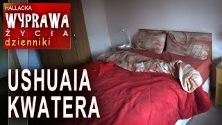 Kwatera w Ushuaia - najlepsza jaką do tej pory miałem na wyprawie :)
