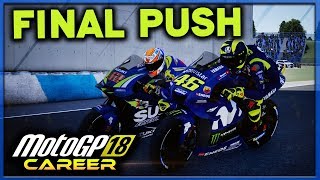 MotoGP 18: FINAL PUSH! | MotoGP 18 Career Mode Rossi #8 (MotoGP 2018 Game PS4)