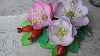 Цветы из фоамирана. Шиповник из фоамирана, серцевина из бисера, плоды из полимерной глины.