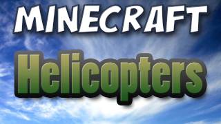 Minecraft - Helicopter Mod Spotlight