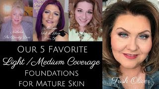 Top 5 Light / Medium Coverage Foundations for Mature Combo/Oily Skin  A Collab Video| Trish Oliver