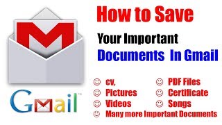 how to save your important document in your gmail account ।।