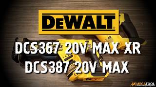 DeWALT DCS367 20V MAX XR  DeWALT DCS387 20V MAX