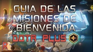 Guía de las misiones de Bienvenida de Dota PLUS - Parte 1, 2 y 3