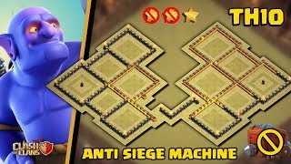 TH 10 War Base 2018 | Anti Siege Machine | Anti Everything War Base | Clash of Clans