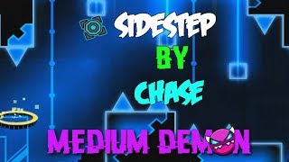 Sidestep by Chase [Medium Demon] [Geometry Dash 2.11]