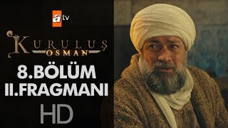 Kuruluş Osman 8. Bölüm 2. Fragmanı