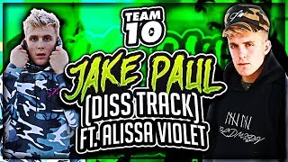 Jake Paul Diss Track ft. EX-GIRLFRIEND (Alissa Violet)
