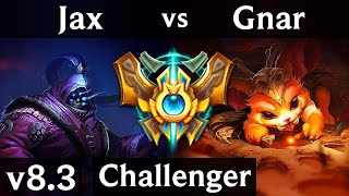 JAX vs GNAR (TOP) // Korea Challenger // Patch 8.3