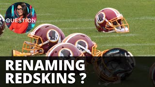Washington Redskins to reconsider team name