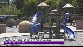 Carraway Enabling park to close for a week