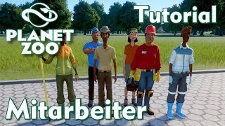 Planet Zoo Tutorial: Mitarbeiter