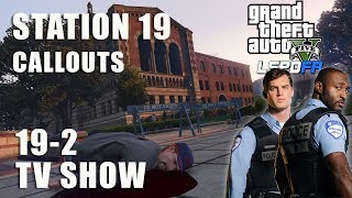 NEW Station 19 Callout Pack based on the TV show 19-2 (GTA 5 LSPDFR Police Mod)