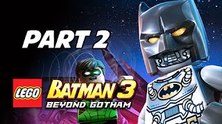 Lego Batman 3 Beyond Gotham Walkthrough Part 2 - Space Suits You Sir! (Let's Play Commentary)