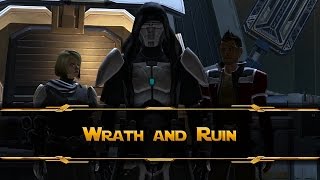 SWTOR KotET - Chapter 1 "Wrath and Ruin" [Jedi Knight]