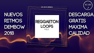 ?LIBRERIA DE REGGAETON |LOOPS 2018|DESCARGA GRATIS (PROD.NEO BEATS)