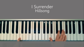 I Surrender -  Hillsong Piano Tutorial and Chords