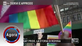 50 anni di Gay pride, la storia incredibile - Agorà 28/06/2019