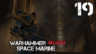 Warhammer 40,000 Space Marine(HARD)-19[Капитан Тит будет мстить]