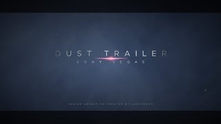 Template Dust Cinematic Trailer sony vegas 12 13 14 15 And Above