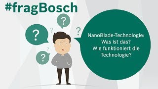 Was ist die NanoBlade-Technologie? Tutorial. #fragbosch
